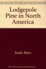 Lodgepole Pine in North America
