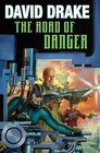 The Road of Danger (Lt. Leary, Bk 9)