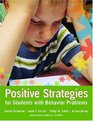 Positive Strategies for Students With Behavior Problems