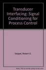Transducer Interfacing Signal Conditioning for Process Control