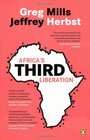 Africa's Third Liberation The New Search for Prosperity and Jobs