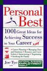 Personal Best  1001 Great Ideas for Achieving Success in Your Career
