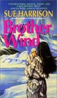 Brother Wind (Ivory Carver, Bk 3)