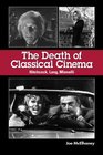 The Death of Classical Cinema Hitchcock Lang Minnelli