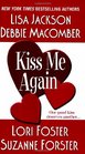 Kiss Me Again: The Brass Ring / The Marrying Kind / Satisfy Me / Stranger in Her Bed