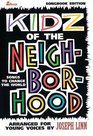 Kidz of the Neighborhood Songs to Change the World  Arranged for Young Voices