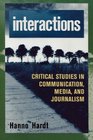 Interactions Critical Studies in Communication Media and Journalism