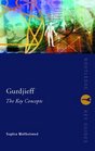Gurdjieff The Key Concepts