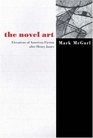 The Novel Art Elevations of American Fiction after Henry James