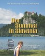 Our Summer in Slovenia The Marshalls Fled To Bled