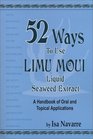 52 Ways To Use Limu Moui