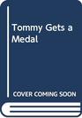 Tommy Gets a Medal