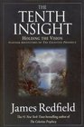 The Tenth Insight: Holding the Vision (Celestine Prophecy, Bk 2)