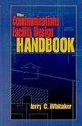 The Communications Facility Design Handbook