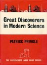Great Discoverers in Modern Science