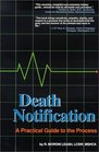 Death Notification A Practical Guide to the Process
