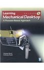 Mechanical Desktop Release 6 A ProcessBased Approach