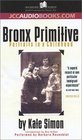 Bronx Primitive - Portraits in a Childhood