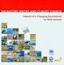 Migratory Species and Climate Change Impacts of a Changing Environment on Wild Animals