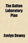 The Dalton Laboratory Plan