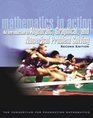 Mathematics In Action  An Introduction to Algebraic Graphical and Numerical Problem Solving