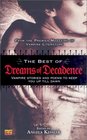 The Best of Dreams of Decadence: Vampire Stories and Poems to Keep You Up Till Dawn