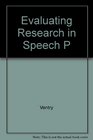 Evaluating Research in Speech Pathology and Audiology