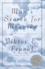 Man's Search for Meaning An Introduction to Logotherapy
