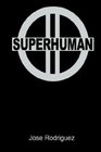 Superhuman II