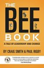 The Bee Book A Tale of Leadership and Change
