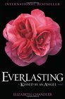 Everlasting A Kissed by an Angel Novel