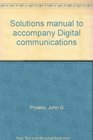 Solutions manual to accompany Digital communications