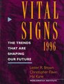 Vital Signs 1996 The Trends That Are Shaping Our Future