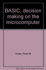 BASIC decision making on the microcomputer