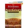 The Dilemma of Psychology