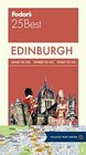 Fodor's Edinburgh 25 Best (Full-color Travel Guide)