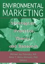 Environmental Marketing Strategies Practice Theory and Research
