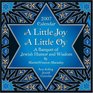 A Little Joy A Little Oy 2007 DaytoDay Calendar A Banquet of Jewish Humor and Wisdom