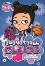 Go Girl 11 Basketball Blues