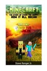 MINECRAFT A Story of Steve the Hermit How It All Began  Steve the Traveler