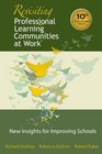 Revisiting Professional Learning Communities at Work New Insights for Improving Schools