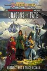 Dragons of Fate Dragonlance Destinies Volume 2