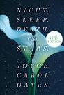 Night. Sleep. Death. The Stars.: A Novel