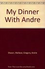 My dinner with Andr A screenplay