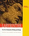 Labyrinths The Art of Interactive Writing and Design Content Development for New Media