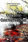 Curious Conversation