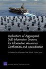 Implications of Aggregated DoD Information Systems for Information Assurance Certification and Accreditation