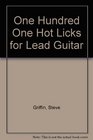 Mel Bay One Hundred One Hot Licks for Lead Guitar