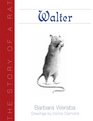 Walter The Story of a Rat