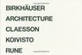 Claesson Koivisto Rune 1 Architecture  2 Design